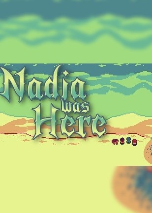 Nadia Was Here