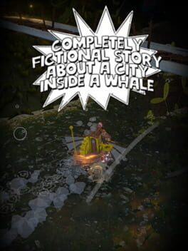 A Completely Fictional Story About a City Inside a Whale Steam Key (PC) GLOBAL