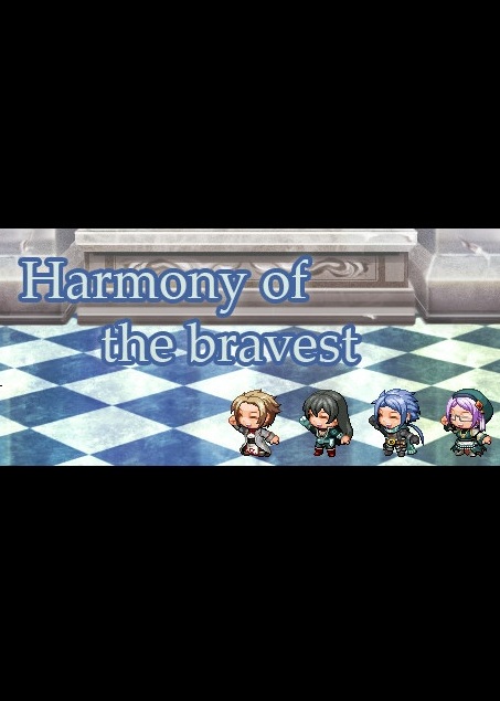 Harmony of the bravest