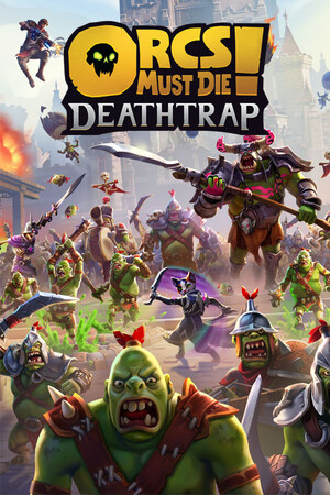 Orcs Must Die! Deathtrap game cover