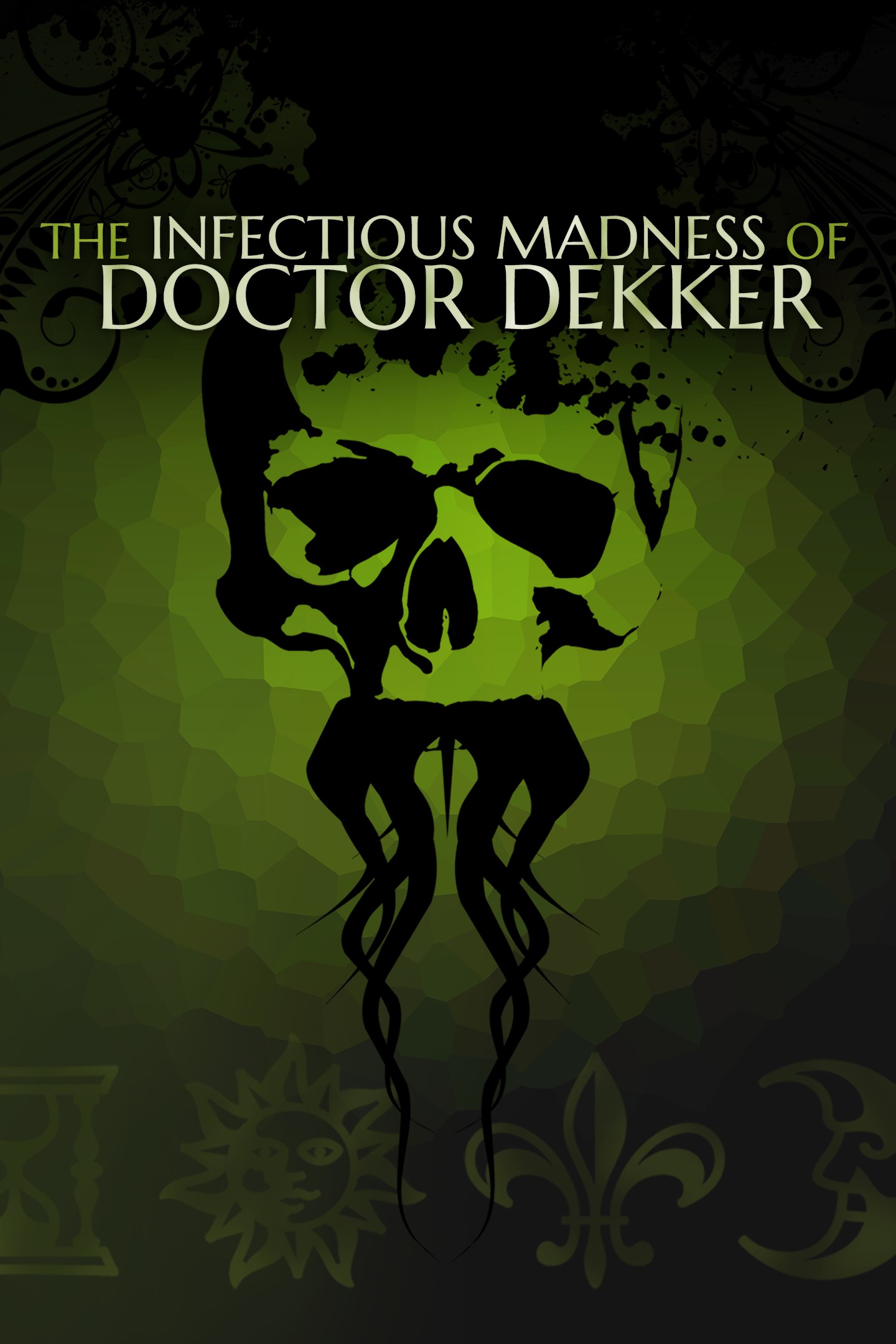 The Infectious Madness of Doctor Dekker game cover