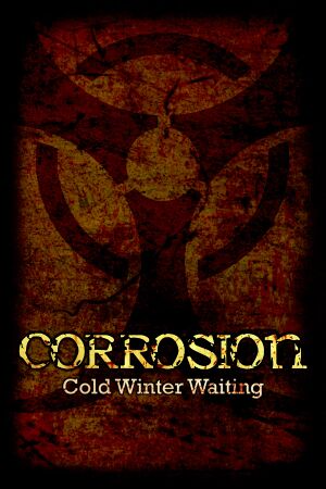 Corrosion: Cold Winter Waiting [Enhanced Edition]