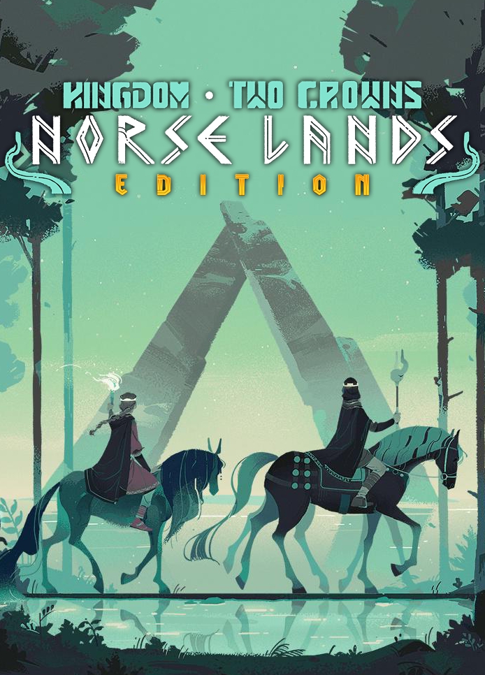 Kingdom Two Crowns: Norse Lands Edition