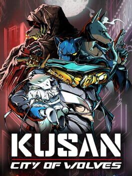 Kusan: City of Wolves Steam Key (PC) GLOBAL