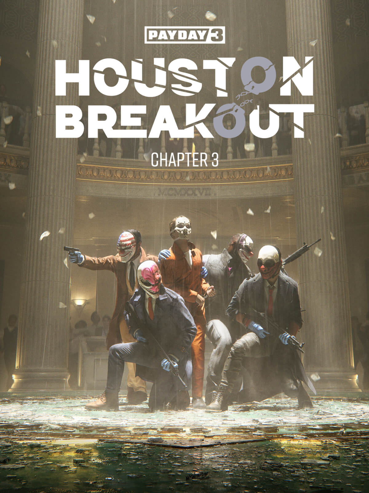 PAYDAY 3: Chapter 3 - Houston Breakout