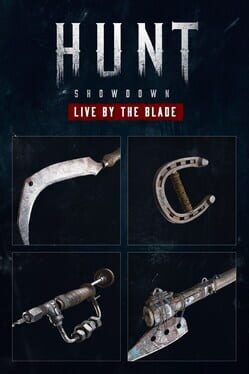 Hunt: Showdown 1896 - Live by the Blade