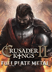 Crusader Kings II - Full Plate Metal