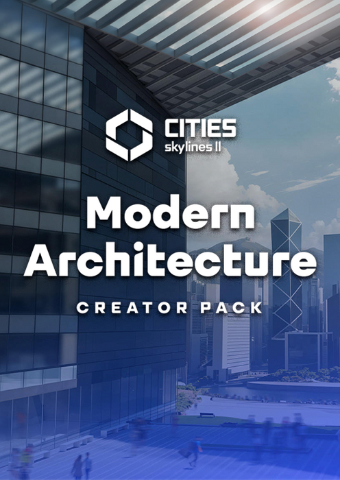 Cities: Skylines II - Creator Pack: Modern Architecture