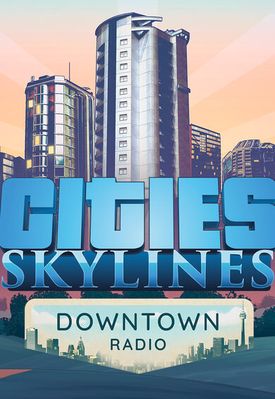 E-shop Cities: Skylines - Downtown Radio (DLC) Steam Key GLOBAL