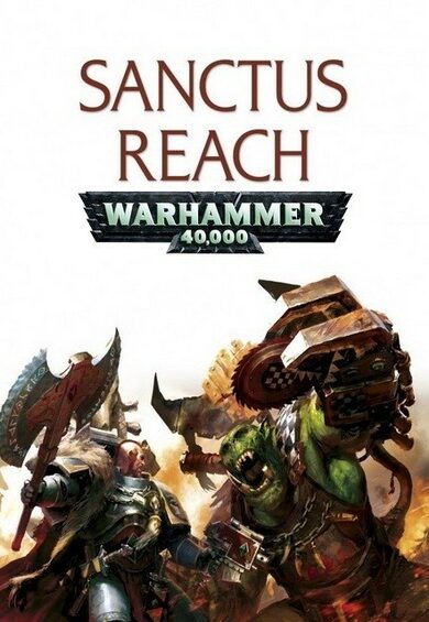 Warhammer 40,000: Sanctus Reach cover