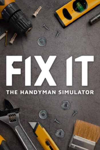 Fix it - The Handyman Simulator (PC) Steam Key GLOBAL