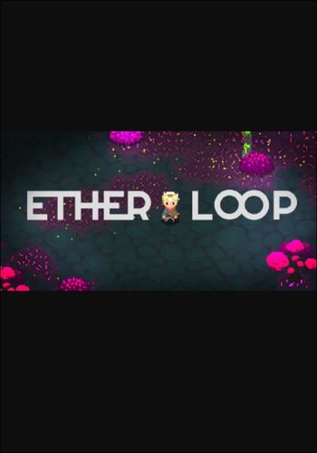 Ether Loop (PC) Steam Key GLOBAL