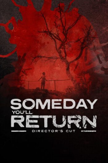 Someday You'll Return: Director's Cut (PC) Steam Key GLOBAL