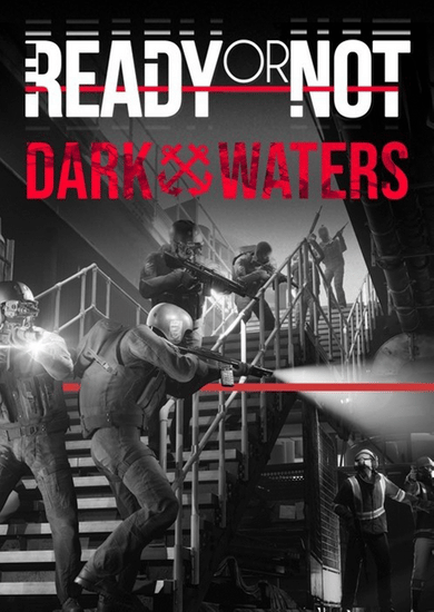 Ready or Not: Dark Waters (DLC) (PC) Código de Steam GLOBAL