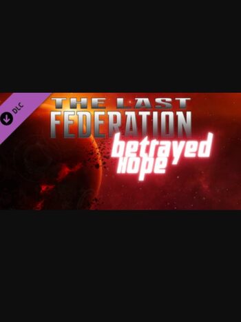 The Last Federation - Betrayed Hope (DLC) (PC) Steam Key GLOBAL