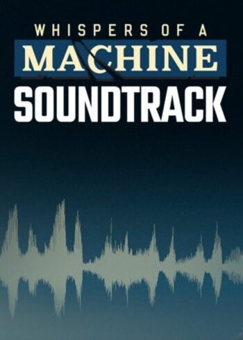 Whispers of a Machine Official Soundtrack (DLC) (PC) Steam Key GLOBAL