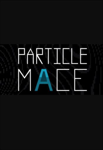 PARTICLE MACE (PC) STEAM Key GLOBAL