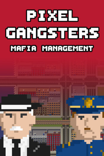 Pixel Gangsters: Mafia Manager (PC) Steam Key GLOBAL