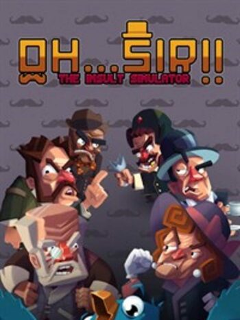 Oh...Sir!! The Insult Simulator (PC) Steam Key EUROPE