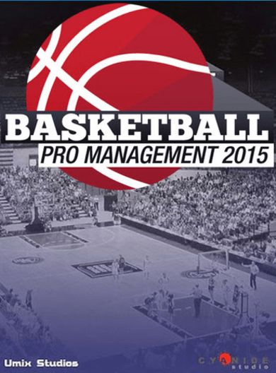 E-shop Basketball Pro Management 2015 (PC) Steam Key GLOBAL