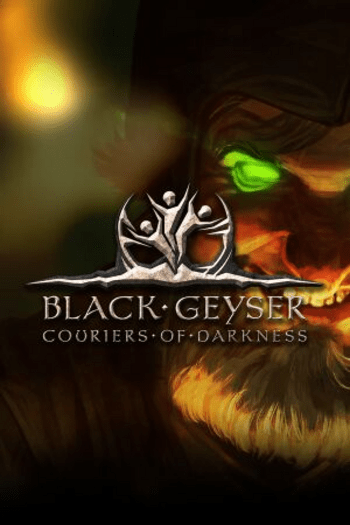 Black Geyser: Couriers of Darkness (PC) Steam Key GLOBAL