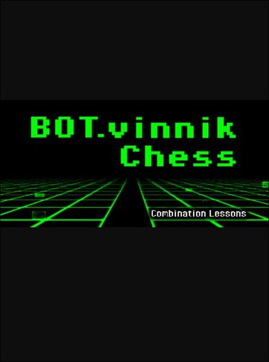 E-shop BOT.vinnik Chess: Combination Lessons (PC) Steam Key GLOBAL