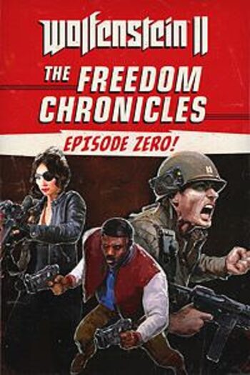 Wolfenstein II: The New Colossus - The Freedom Chronicles: Episode Zero (DLC) Steam Key EMEA
