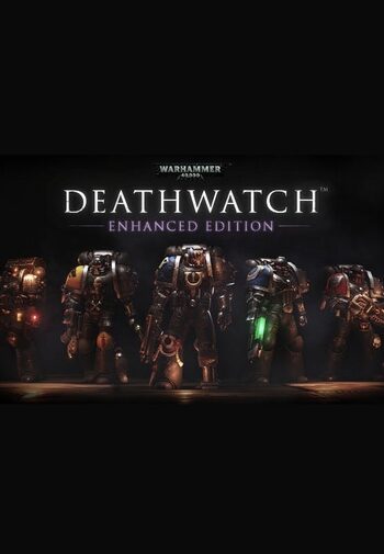 Warhammer 40,000: Deathwatch Enhanced Steam Key GLOBAL