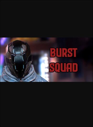 Burst Squad