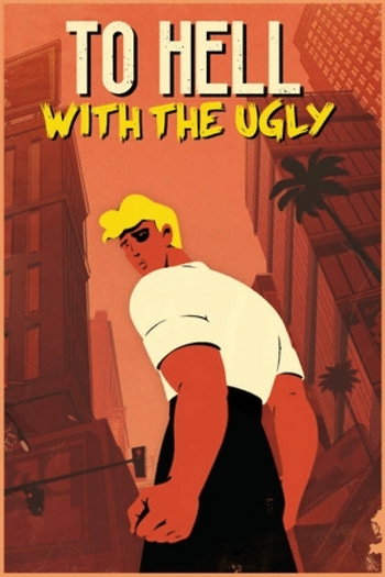 To Hell With The Ugly (PC) Steam Key GLOBAL