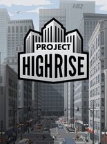 Project Highrise PlayStation 4