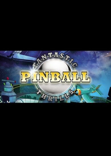 E-shop Fantastic Pinball Thrills Steam Key GLOBAL