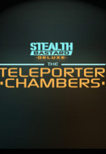 Stealth Bastard Deluxe - The Teleporter Chambers (DLC) Steam Key EUROPE