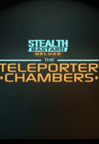 E-shop Stealth Bastard Deluxe - The Teleporter Chambers (DLC) Steam Key GLOBAL