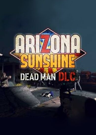E-shop Arizona Sunshine - Dead Man (DLC) Steam Key GLOBAL