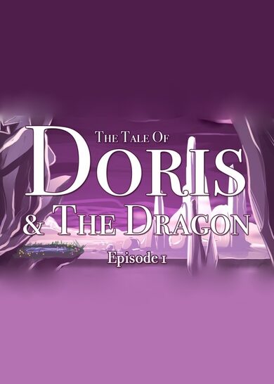 The Tale of Doris and the Dragon - Episode 1 cover