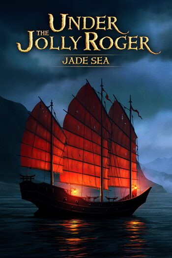 Under the Jolly Roger - Jade Sea (DLC) XBOX LIVE Key ARGENTINA