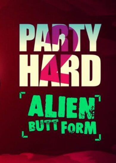 E-shop Party Hard 2 DLC: Alien Butt Form (DLC) Steam Key GLOBAL