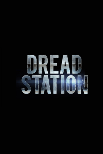 Dread Station (PC) Steam Key GLOBAL