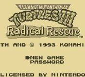 Teenage Mutant Ninja Turtles III: Radical Rescue Game Boy