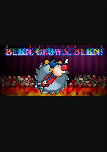 Burn, Clown, Burn! (PC) Steam Key GLOBAL