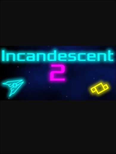 Incandescent 2