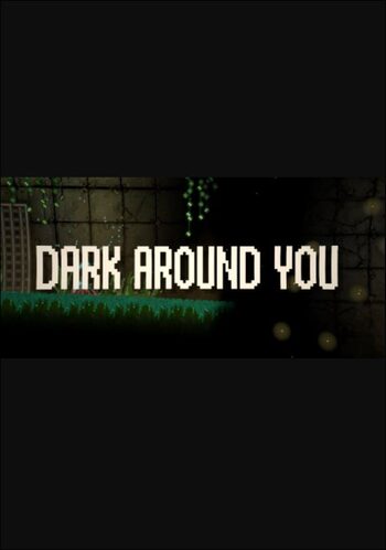 DARK AROUND YOU (PC) Steam Key GLOBAL