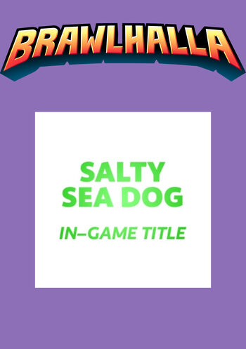 Brawlhalla - Salty Sea Dog Title (DLC) in-game Key GLOBAL