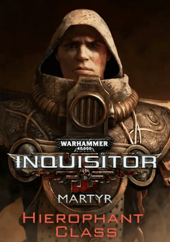 Warhammer 40,000: Inquisitor - Martyr - Hierophant Class (DLC) (PC) Steam Key GLOBAL