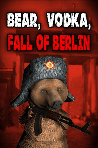 E-shop BEAR, VODKA, FALL OF BERLIN! (PC) Steam Key GLOBAL