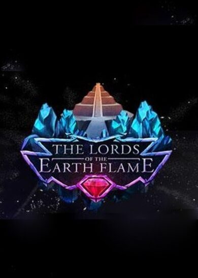 The Lords of the Earth Flame