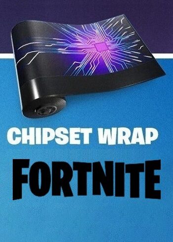 Fortnite - Chipset Wrap (DLC) Epic Games Key GLOBAL