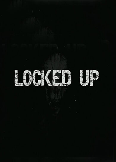 Locked Up