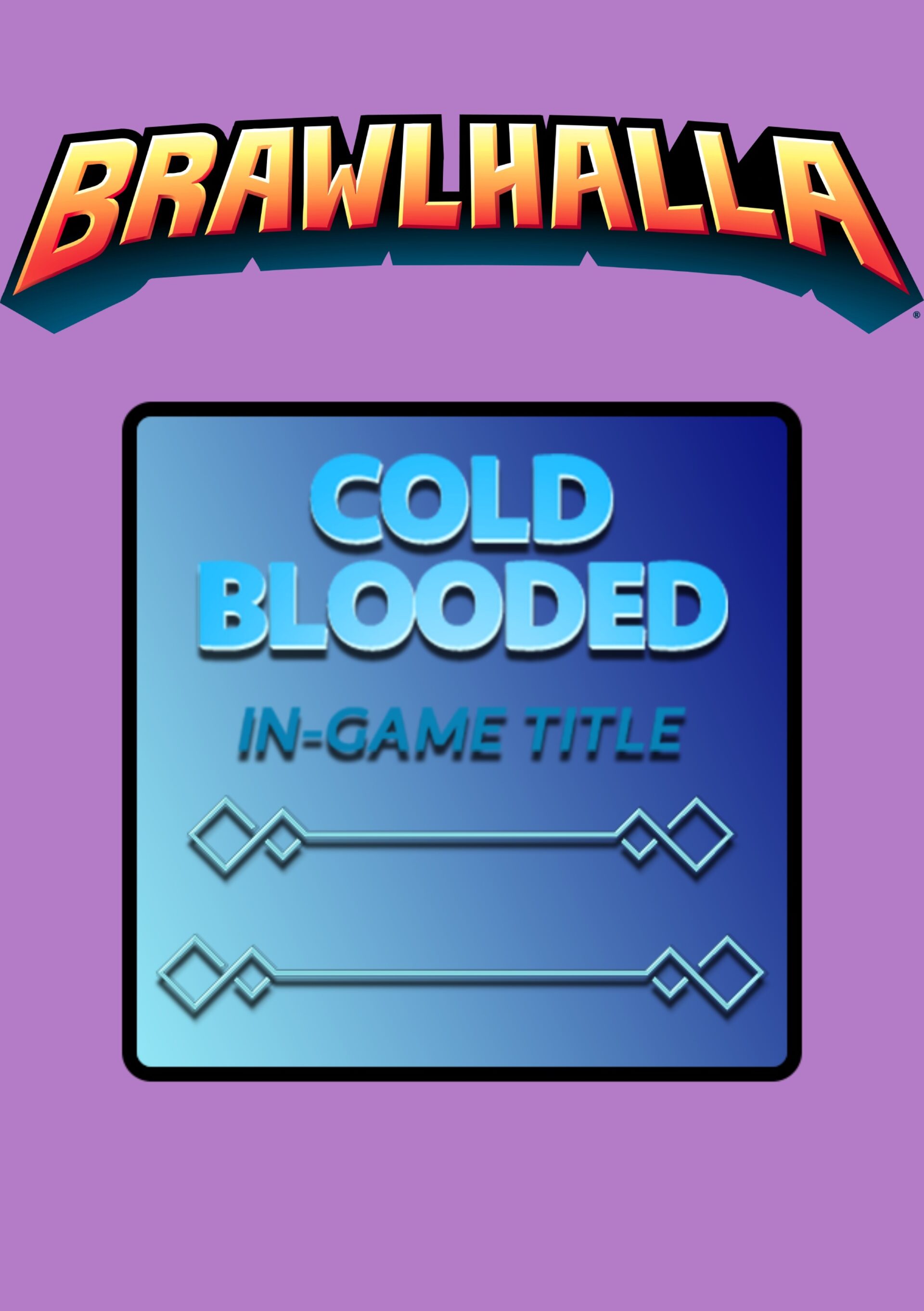 Buy Brawlhalla - Cold Blooded Title (DLC) PC Other key! Cheap price | ENEBA